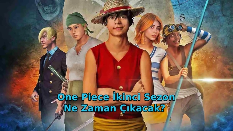 One Piece İkinci Sezon Ne Zaman Çıkacak?