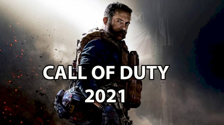 Call Of Duty 2021: Çıkış Tarihi, Özellikleri ve Bilmeniz Gereken Her Şey