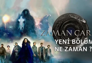 The Wheel of Time (Zaman Çarkı) Yeni Bölüm Ne Zaman ?