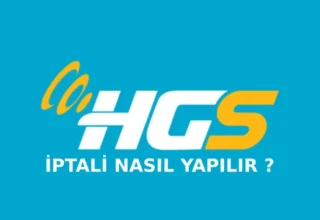HGS İptali Nasıl Yapılır? İşte 2025 Güncel Rehberi