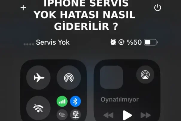 iPhone’da Servis Yok Hatası Neden Olur ve Nasıl Çözülür?