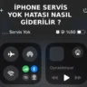 iPhone’da Servis Yok Hatası Neden Olur ve Nasıl Çözülür?